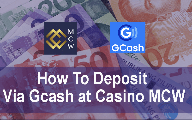 How To Deposit Via Gcash at Casino MCW