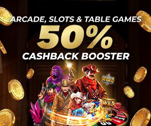 Arcade, Slots & Table 50% Cashback Booster